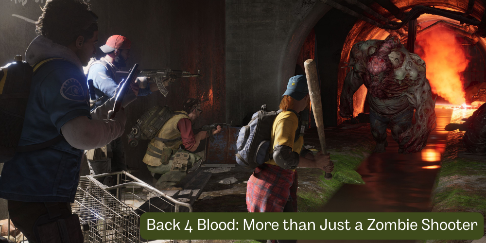 Back 4 Blood More than Just a Zombie Shooter
